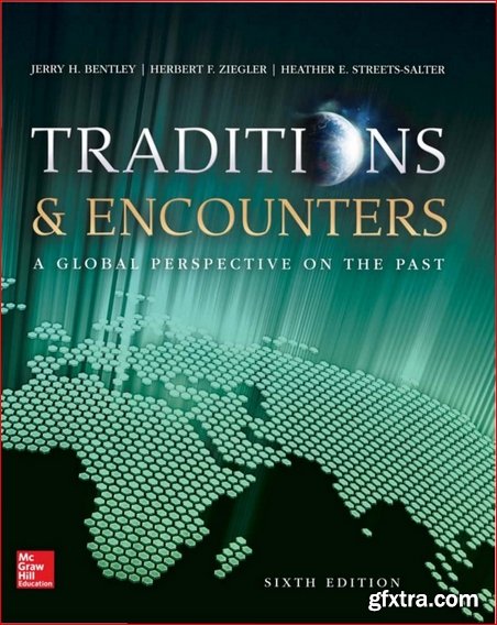 Traditions & Encounters: A Global Perspective on the Past