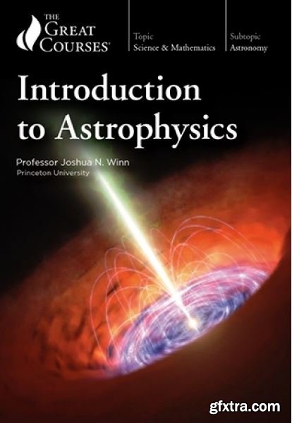 Introduction to Astrophysics