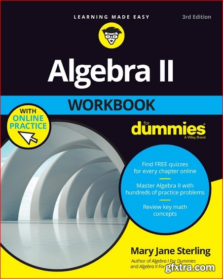 Algebra II Workbook For Dummies, 3rd Edition