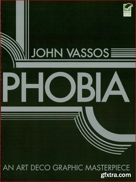 Phobia: An Art Deco Graphic Masterpiece