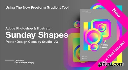 Sunday Shapes | Using Adobe Illustrator Freeform Gradient To Create A Unique Poster Design