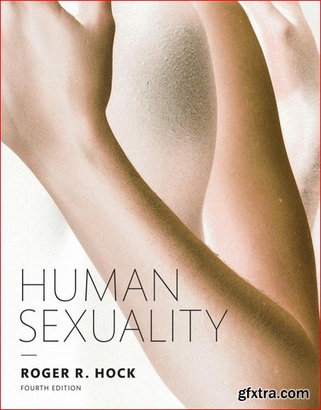 Human Sexuality, 4th Edition