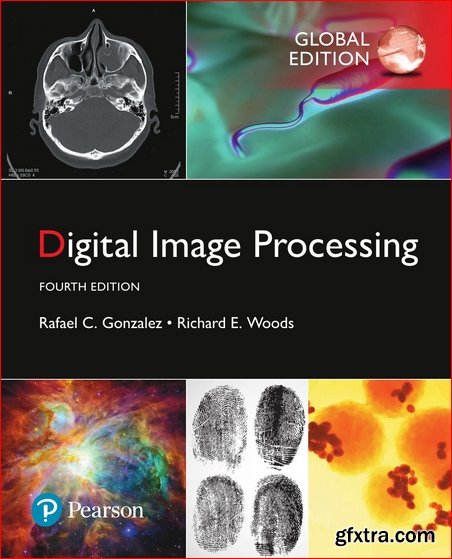 Digital Image Processing, 4th Edition, Global Edition