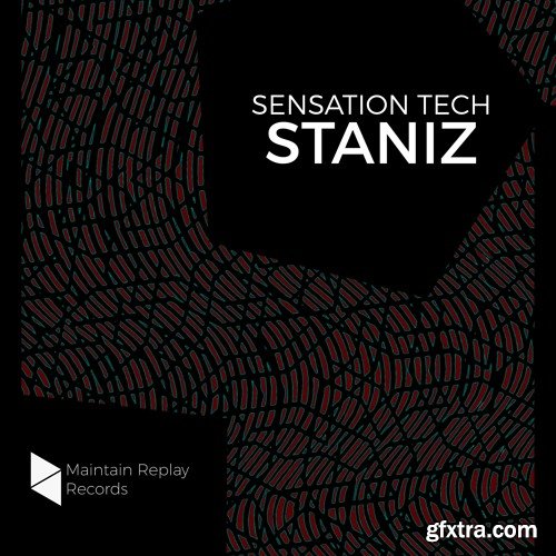 Maintain Replay Records Staniz Sensation Tech WAV LIVE