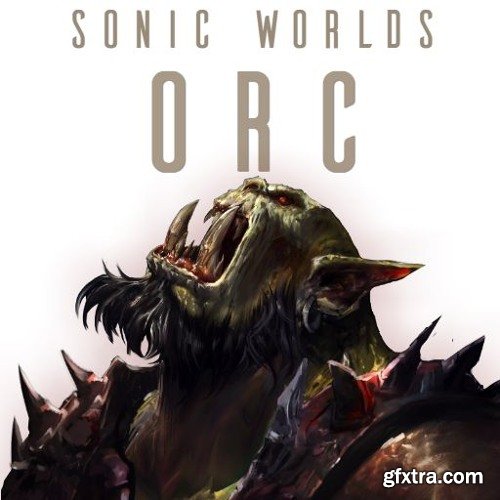 Sonic Worlds Orc WAV MP3