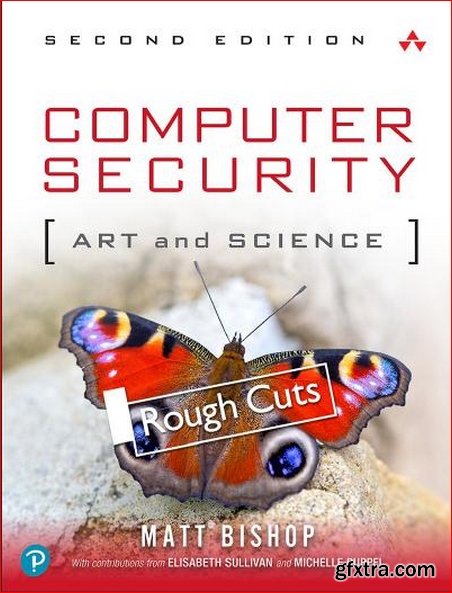 Computer Security: Art and Science, 2nd Edition