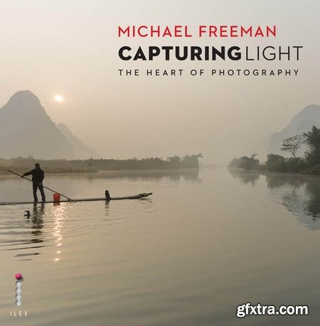 Capturing Light: The Heart of Photography