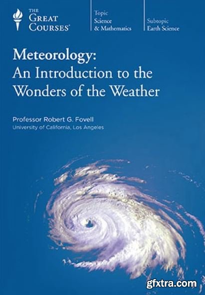 Meteorology: An Introduction to the Wonders of the Weather