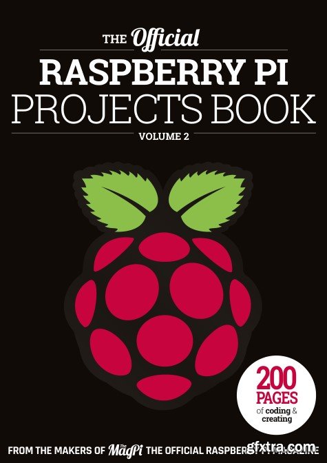 The Official Raspberry Pi Projects Book - Projects Book Vol2, 2016