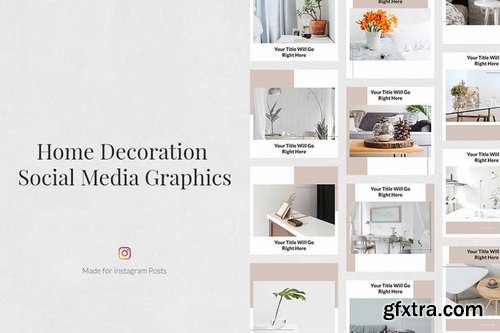 Home Decoration Pinterest Twitter Facebook Instagram Posts Pack and Animated Instagram Stories Pack