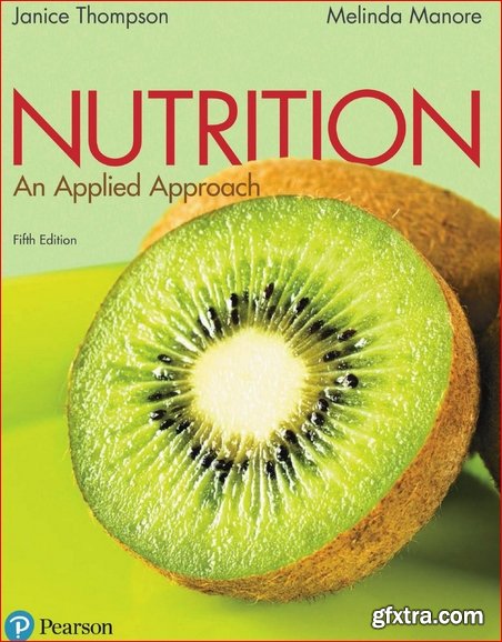 Nutrition: An Applied Approach, 5th Edition