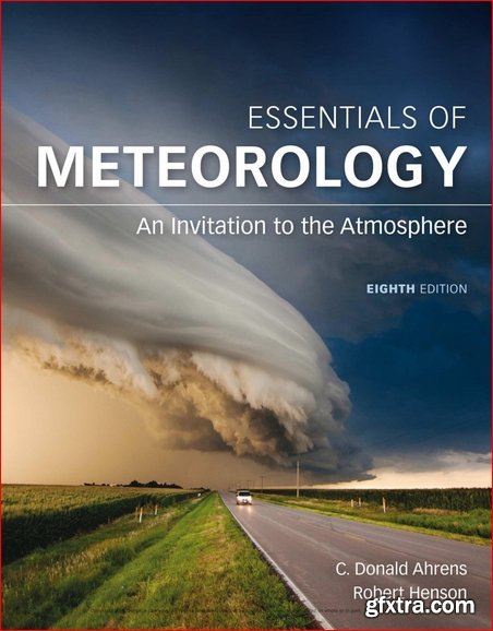 Essentials of Meteorology: An Invitation to the Atmosphere 8th Edition