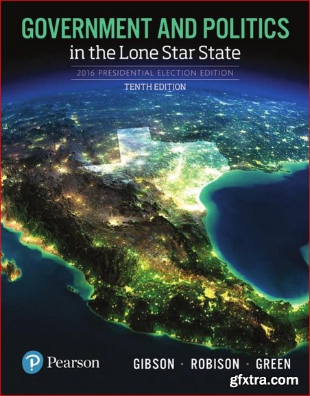 Government and Politics in the Lone Star State, 10th Edition