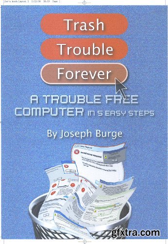 A Trouble Free Computer in 5 Easy Steps