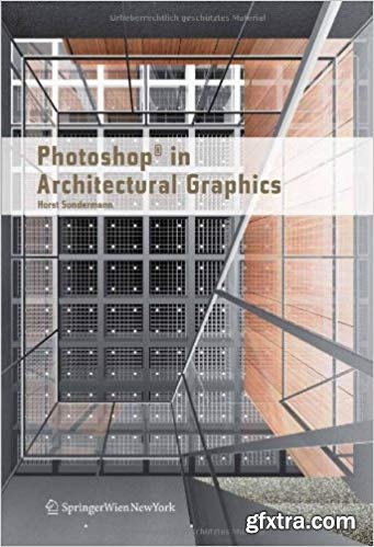 Photoshop in Architectural Graphics