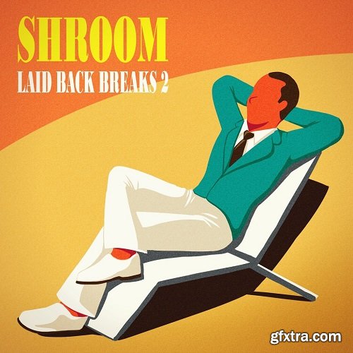 Shroom Laid Back Breaks Vol 2 WAV-DECiBEL