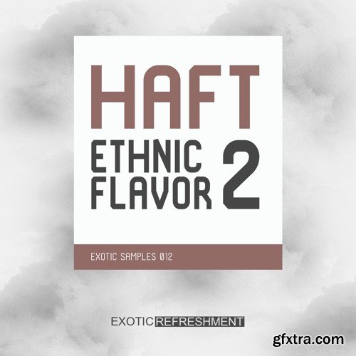 Exotic Refreshment HAFT Ethnic Flavor 2 WAV MIDI