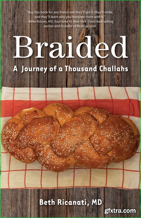 Braided: A Journey of a Thousand Challahs