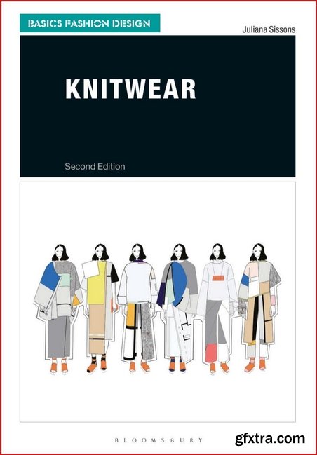 Knitwear : An Introduction to Contemporary Design, Second Edition