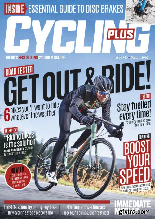 Cycling Plus UK - March 2019