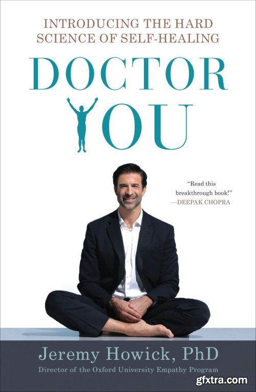 Doctor You: Introducing the Hard Science of Self-Healing