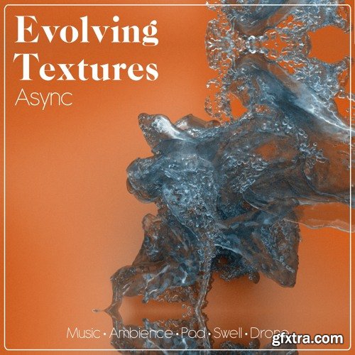 Async Audio Evolving Textures WAV