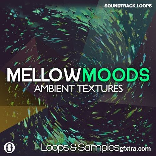 Soundtrack Loops Mellow Moods Ambient Textures WAV