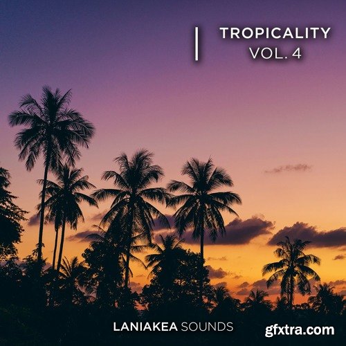 Laniakea Sounds Tropicality 4 WAV