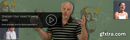 Advanced Head Drawing | Part 4: Expressions with Steve Huston