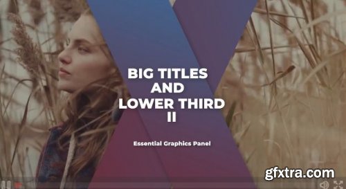 Big Titles & Lower Thirds II MOGRT 152068