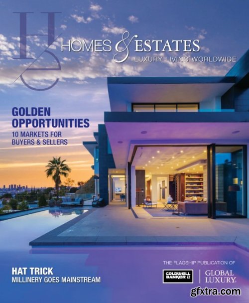 Homes & Estates Luxury Living Worldwide - Summer 2018