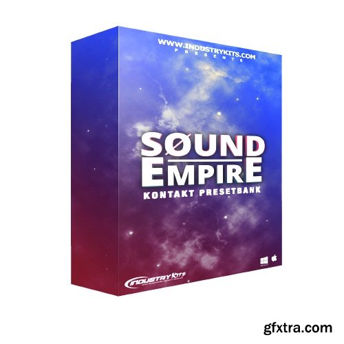 IndustryKits Sound Empire KONTAKT-AWZ