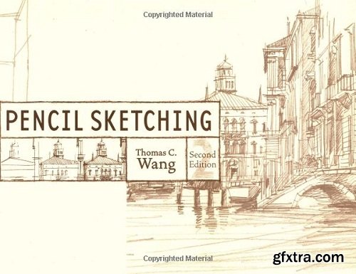 Pencil Sketching, 2nd Edition