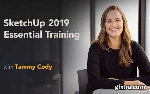 Lynda - SketchUp 2019 Essential Training