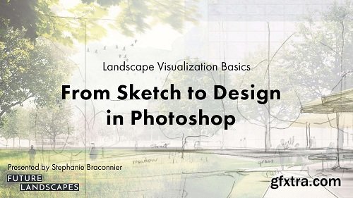 Visualization Basics: Sketch to Design in Photoshop