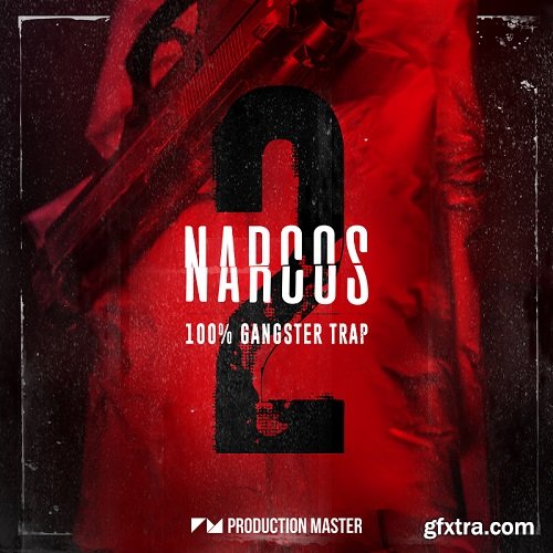 Production Master Narcos 2 (100% Gangster Trap) WAV-DISCOVER
