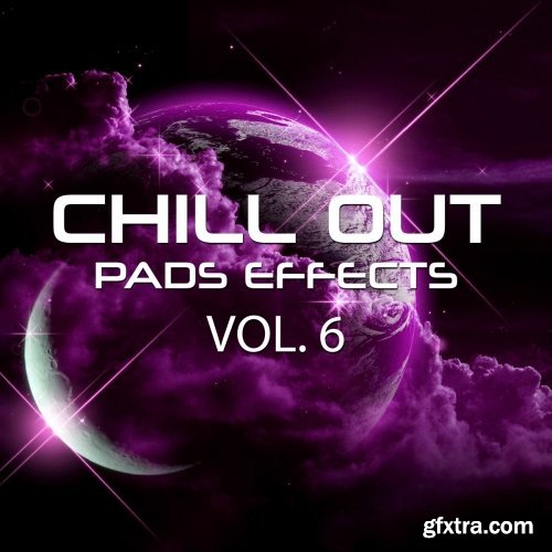 Rafal Kulik Chill Out Pad Effects Vol 6 WAV