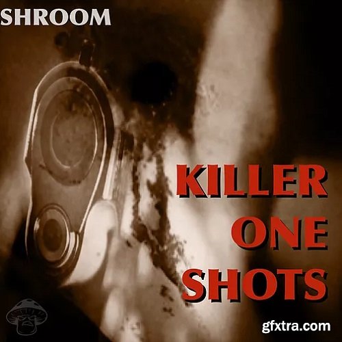 Shroom Killer One Shots WAV