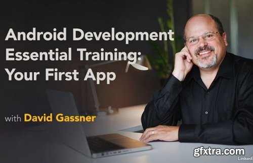 Lynda - Android Development Essential Training: Create Your First App