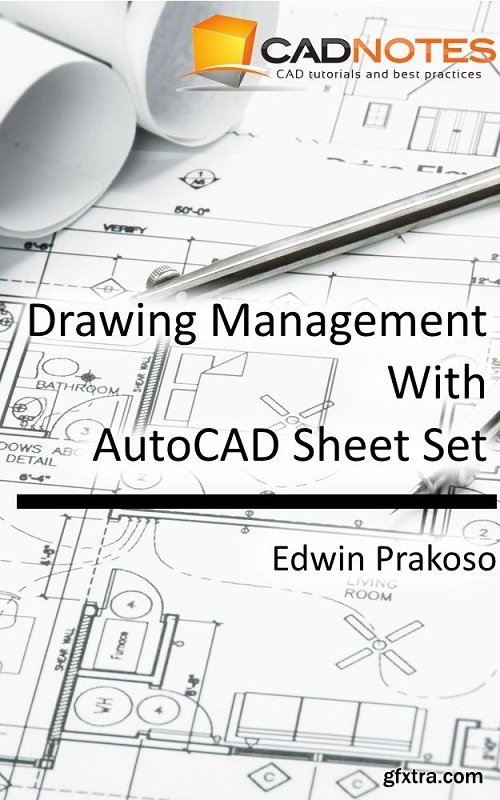 Drawing Management with AutoCAD Sheet Set