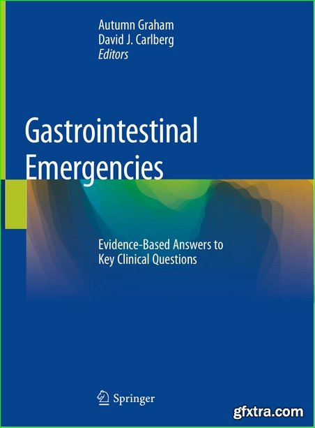 Gastrointestinal Emergencies: Evidence-Based Answers to Key Clinical Questions