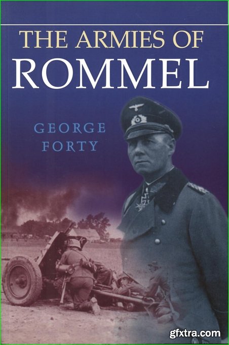 The Armies of Rommel