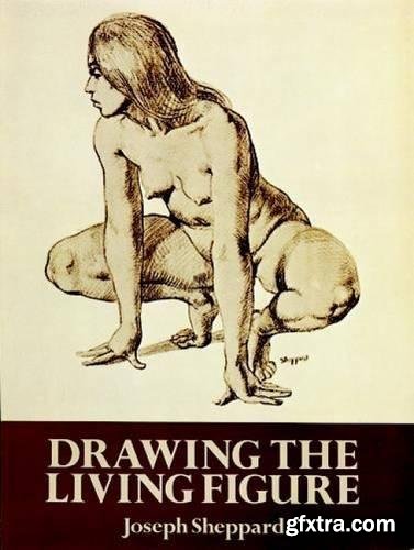 Drawing the Living Figure: A Complete Guide to Surface Anatomy