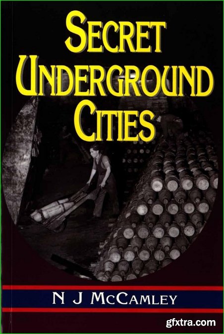 Secret Underground Cities