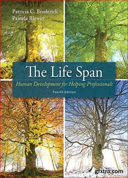 The Life Span: Human Development for Helping Professionals