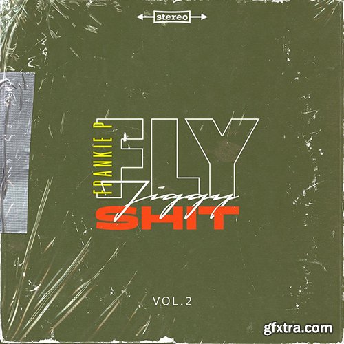 Frankie P Fly Jiggy Shit Vol 2 (Compositions and Stems) WAV-DECiBEL