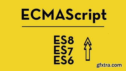 ES6, ES7 & ES8, TIME to update your JavaScript / ECMAScript!