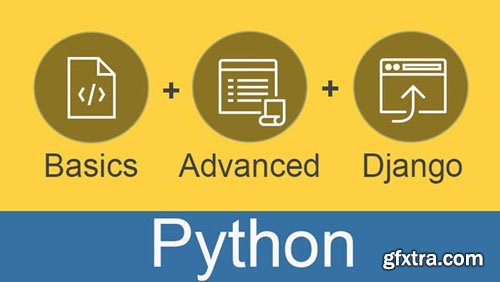 Python 3 in 1: Basics, Advanced and Django