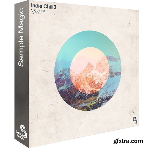 Sample Magic SM163 Indie Chill 2 MULTiFORMAT