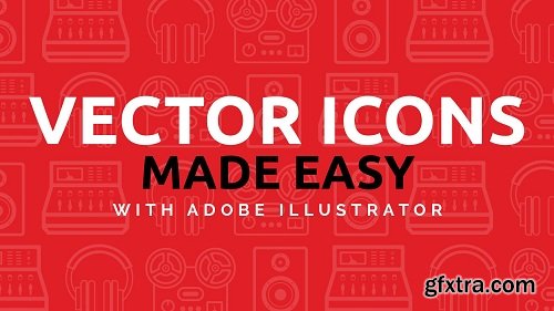 Vector Icons Made Easy with Adobe Illustrator